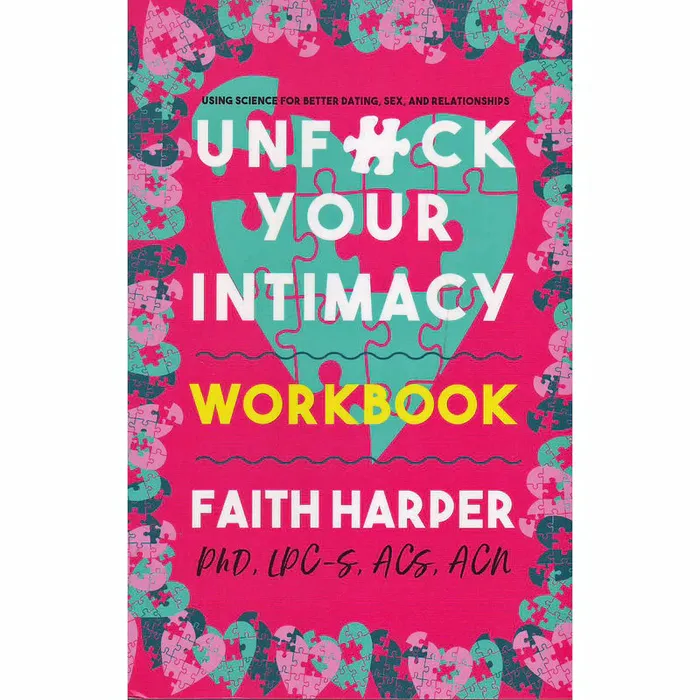 Ingram Vibrators Unfuck Your Intimacy Workbook